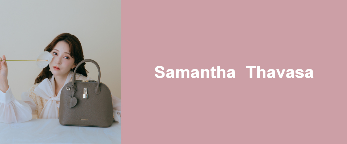 Samantha Thavasa　サマンサタバサ 2022 Autumn & Winter Collection vol.2 │ Samantha Thavasa